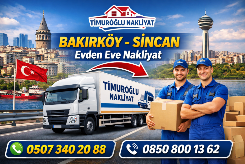 Bakırköy Sincan evden eve nakliyat, İstanbul’dan Ankara’ya güvenli ve profesyonel taşımacılık hizmeti sunan şehirler arası nakliyat çözümlerini ifade eder